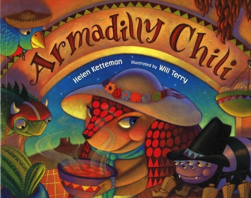 Armadilly Chili by Ketteman, Helen