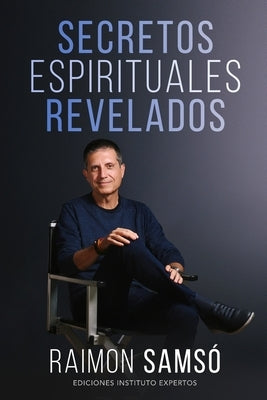 Secretos Espirituales Revelados by Samso, Raimon