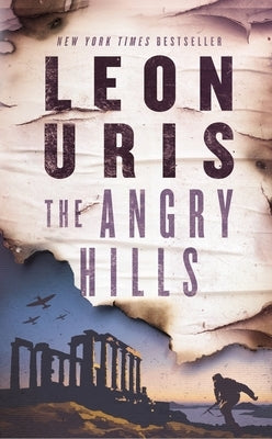The Angry Hills by Uris, Leon