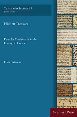 Hidden Treasure: Doublet Catchwords in the Leningrad Codex by Marcus, David