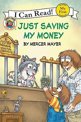 Little Critter: Just Saving My Money by Mayer, Mercer
