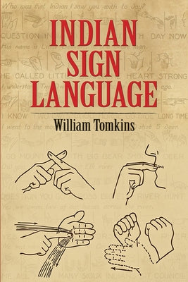 Indian Sign Language by Tomkins, William