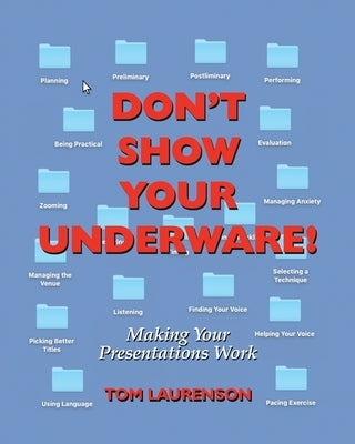 Don't Show Your Underware! by Laurenson, Tom