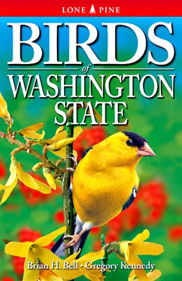 Birds of Washington State by Bell, Brian