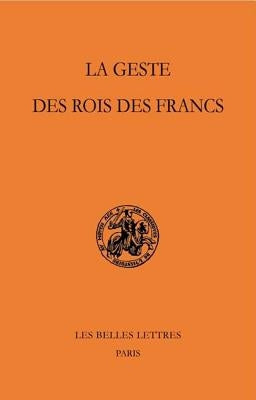 La Geste Des Rois Des Francs by Krusch, Bruno