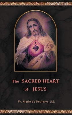 The Sacred Heart of Jesus by De Boylesve, Marin