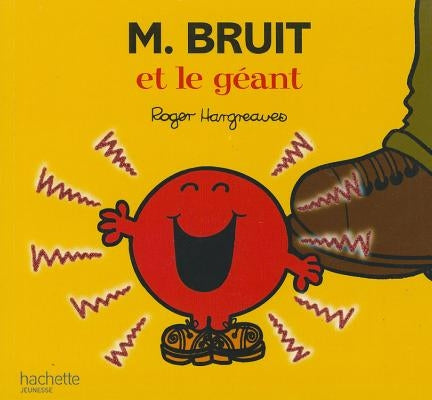 M. Bruit Et le Geant by Hargreaves, Roger