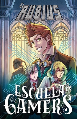 Escuela de Gamers by Elrubius