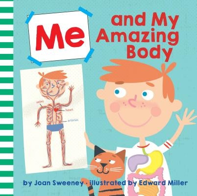 Me and My Amazing Body by Sweeney, Joan