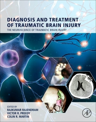 Diagnosis and Treatment of Traumatic Brain Injury by Rajendram, Rajkumar