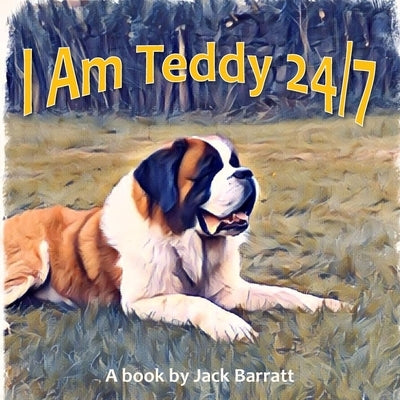 I Am Teddy 24/7 by Barratt, Jack