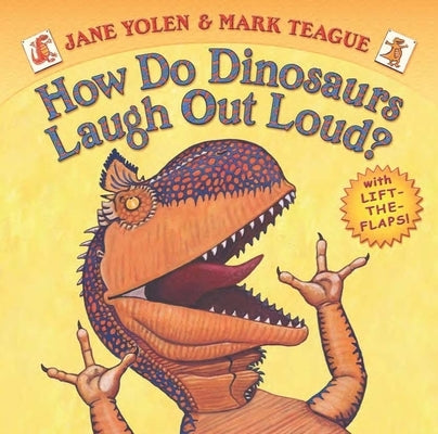 How Do Dinosaurs Laugh Out Loud? by Yolen, Jane