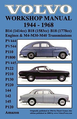 Volvo 1944-1968 Workshop Manual Pv444, Pv544 (P110), P1800, Pv445, P122 (P120 & Amazon), P210, P130, P220, 144, 142 & 145 by Clymer, Floyd