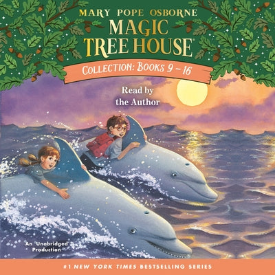 Magic Tree House Collection: Books 9-16: #9: Dolphins at Daybreak; #10: Ghost Town; #11: Lions; #12: Polar Bears Past Bedtime; #13: Volcano; #14: Drag by Osborne, Mary Pope