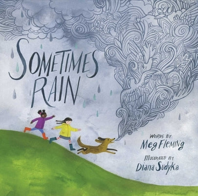 Sometimes Rain by Fleming, Meg