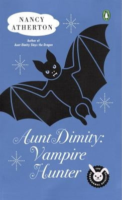 Aunt Dimity: Vampire Hunter by Atherton, Nancy