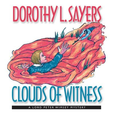 Clouds of Witness by Sayers, Dorothy L.