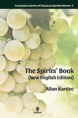 The Spirits' Book (New English Edition): Enlarged Print by Kardec, Allan