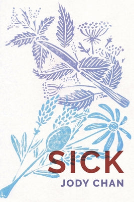 sick by Chan, Jody