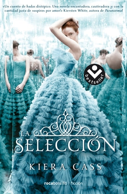 La Selección/ The Selection by Cass, Kiera