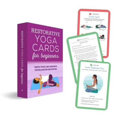 Restorative Yoga Cards for Beginners: Gentle Poses for Relaxation and Healing by 