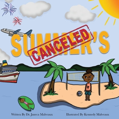 Summer's Canceled by Malveaux, Janeca