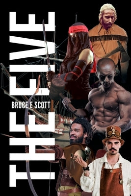 The Five by Scott, Bruce