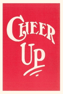 Vintage Journal Cheer Up by Found Image Press