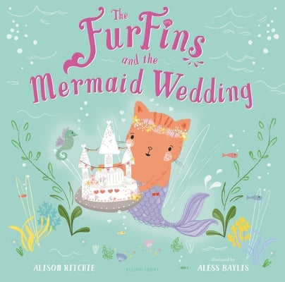 The Furfins and the Mermaid Wedding by Ritchie, Alison