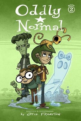 Oddly Normal, Book 2 by Frampton, Otis