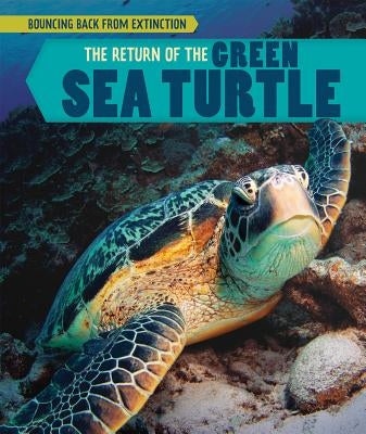 The Return of the Green Sea Turtle by Shofner, Melissa Ra&#233;