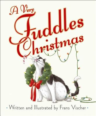 A Very Fuddles Christmas by Vischer, Frans