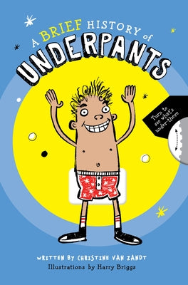 A Brief History of Underpants by Van Zandt, Christine