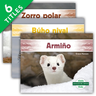 Animales del Ártico (Arctic Animals) (Set) by Hansen, Grace