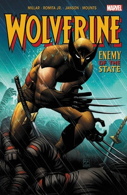 Wolverine: Enemy of the State by Millar, Mark