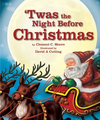 'Twas the Night Before Christmas by Moore, Clement C.