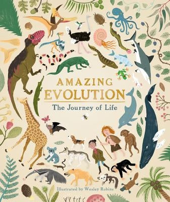 Amazing Evolution: The Journey of Life by Claybourne, Anna