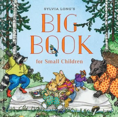 Sylvia Long's Big Book for Small Children by Long, Sylvia