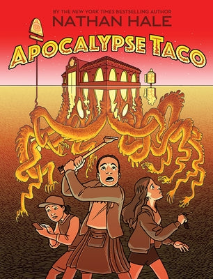 Apocalypse Taco by Hale, Nathan