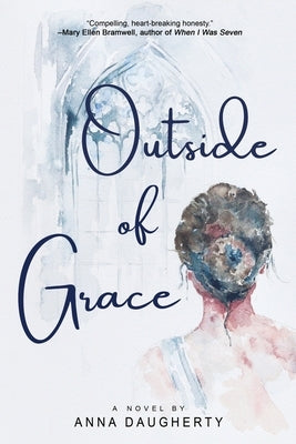 Outside of Grace by Daugherty, Anna