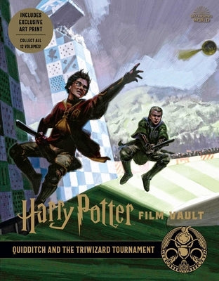 Harry Potter: Film Vault: Volume 7: Quidditch and the Triwizard Tournament by Revenson, Jody