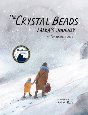 The Crystal Beads, Lalka's Journey by Black-Gould, Pat