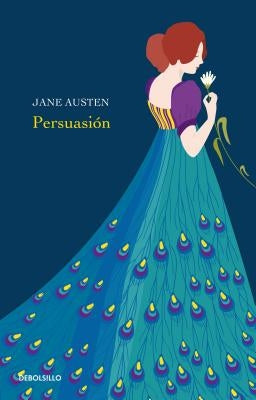 Persuasión / Persuasion by Austen, Jane