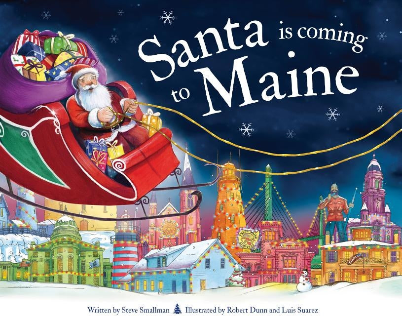 Santa Is Coming to Maine by Smallman, Steve