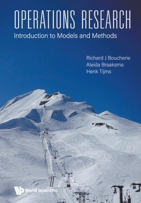 Operations Research: Introduction to Models and Methods by Boucherie, Richard Johannes