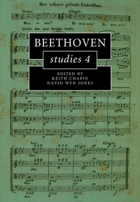 Beethoven Studies 4 by Chapin, Keith