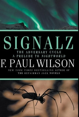 Signalz by Wilson, F. Paul