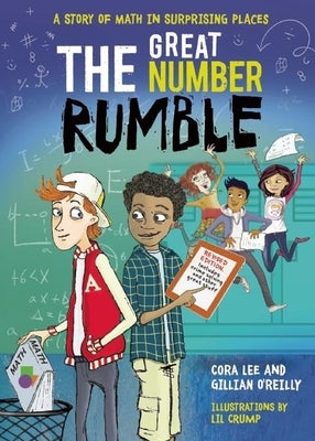 The Great Number Rumble: A Story of Math in Surprising Places by Lee, Cora