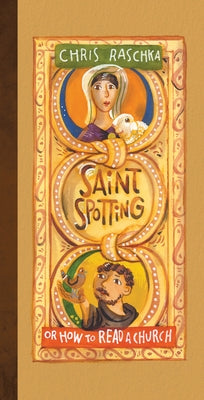 Saint Spotting by Raschka, Chris