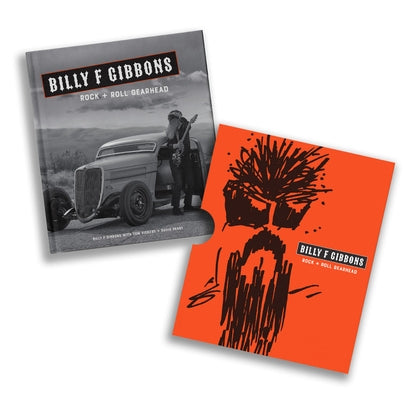 Billy F Gibbons: Rock + Roll Gearhead by Gibbons, Billy F.